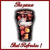 The Pause That Refreshes!